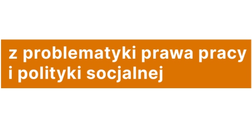 Baner czasopisma Z Problematyki Prawa Pracy i Polityki Socjalnej